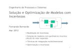 Solução e Optimização de Modelos com Incertezas - …nuno/eps/Conteudos/aula13/EPS_solucao...2 Modelação, decisão e incertezas Dado o modelo ( , ) ( , , ) 0 x f d h x d θ θ