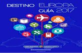 Guía destino Europa 2017 - gazteaukera.euskadi.eus · Eventos a gran escala del Servicio Voluntario Europeo (SVELS) 226 6.6. ... La guía Destino Europa 2017es la sexta edición
