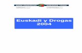 Euskadi y Drogas 2004 · 2. Prevalencia del consumo de tabaco ... lo que enriquece la lectura del mismo. Por ello, no se ha procurado armonizar los textos de modo que