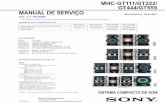 MHC-GT111/GT222/ GT444/GT555 MANUAL DE … · MANUAL DE SERVIÇO Sony Corporation Sony Brasil Ltda. Publicado por Product & Quality Division HCD-GT111/GT222/ GT444/GT555 SISTEMA COMPACTO