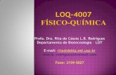 Profa. Dra. Rita de Cássia L.B. Rodrigues …bizuando.com/material-apoio/fisico-quimica/FQ-RevisaoGases.pdf · 10.A teoria cinética molecular e as leis dos gases 11. gases reais