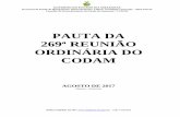 PAUTA DA 269ª REUNIÃO ORDINÁRIA DO CODAMcieam.com.br/ohs/data/docs/1/Pauta_da_269.pdf · Superintendente da Zona Franca de Manaus - Suframa ANTÔNIO ADEMIR STROSKI ... de obra,