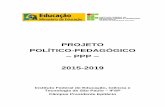 PROJETO POLÍTICO-PEDAGÓGICO PPP 2015-2019 - Página inicialpep.ifsp.edu.br/images/PDF/PPP/Projeto-Poltico-Pedaggico---2015... · 2015-2019 Instituto Federal de Educação, Ciência