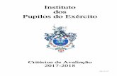 Instituto dos Pupilos do Exércitopupilos.eu/wp-content/uploads/2017/10/Criterios_Avaliação_IPE... · disciplinas/módulos para os diferentes níveis de ensino do IPE. Para a sua