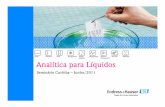 Analítica para Líquidos - Medição de nível, vazão ...endress.com.br/Hotsite/Sem_Curitiba/Analitica.pdf · no campo Calibração no laboratório •Calibração / ajuste •Armazenamento