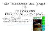Los elementos del grupo 15 Pnictógenos Familia del …depa.fquim.unam.mx/amyd//archivero/SEMINARIOGRUPOS1516_2581… · Los elementos del grupo 15 Pnictógenos Familia del Nitrógeno.