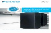 Solução de arrefecimento de Salas Técnicas - daikin.pt · a Daikin oferece uma solução Sky Air fiável, eficiente e flexível para satisfazer as necessidades exigentes dos ambientes