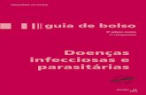8ª edição revista 1ª reimpressão disque notíca 0800 ...bvs.saude.gov.br/.../doencas_infecciosas_parasitarias_guia_bolso.pdf · Em espanhol: Enfermedades Infecciosas y Parasitarias: