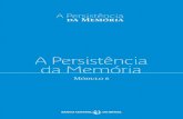 A Persistência da Memória - Banco Central do Brasil · La persistencia de la memoria. Nesse módulo, o tema é o SURREALISMO, movimento artístico e literário originado em Paris,