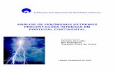ANÁLISE DE FENÓMENOS EXTREMOS … · III • A constatação simplificada de que as estimativas de Precipitação Máxima Provável para Portugal Continental são, em média, 2,5