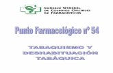 ÍNDICE ELIMINAR EL TABAQUISMO … Farmacologicos CGCOG/2010022… · estimándose la prevalencia del 47% en los varones y del 10% en las ... En España y según la Encuesta sobre