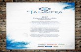 Hola! Seja muito bem-vindo ao Taval era! · Talavera de La Reina, município pertencente a província de Toledo, localizado no centro da Espanha, na Região da Mancha, serviu de cenário