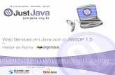 Web Services em Java com o JWSDP 1 - argo navis€¦ · • Exemplo de um IDL (DCE-RPC) IDL struct Data {long dia; long mes; ... • CORBA (Java IDL) permite comunicação RPC com
