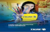 CATÁLOGO DE PRODUTOS LINHA ARTÍSTICA - … · A Tigre Ferramentas para Pintura faz parte do Grupo Tigre, multinacional brasileira líder na fabricação de tubos, ... a la calidad