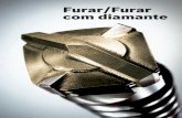 Furar/Furar com diamante · com mais de 30 mm Brocas de aço até 10 mm ... Brocas em metal duro até 50 mm ... Fresas cónicas de diamante