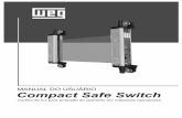 MANUAL DO USUÁRIO Compact Safe Switch - WEGecatalog.weg.net/files/wegnet/WEG-cortina-de...manual-portugues-br.pdf · recomenda-se a leitura deste manual na sua íntegra, pois o ...