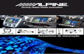 Acessórios de instalação - alpine.pt · Accesorios BMW Serie 1 (E87) 2004 > 2013 Interface Mando en Volante Plug & Play Display original Funciones telefonía Pulso de velocidad