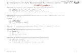 Polinomios - losnumerosdejavi.files.wordpress.com · d) Grado del polinomio M(x). e) Coeficiente de grado 2 del polinomio N(x) Ejercicio 7: Clasifica las siguientes expresiones algebraicas