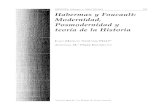 Habermas y Foucault: Modernidad, Posmodernidad y … · Habermas y Foucault: Modernidad, Posmodernidad y teoría de la Historia 1 05 peración, sino que sólo cabe acostumbrarse a