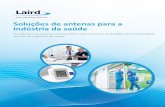 Soluções de antenas para a indústria da saúde · De disco (Disc Puck) SISO IP67 para áreas internas/externas Antenas integradas Omnidirecional, Bluetooth, Wi-Fi, WLAN Os centros