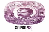 SOPRO98 - cultura-e-barbarieculturaebarbarie.org/sopro/sopro98s.pdf · A partir daí, sua obra cresceu através de leitores como Marcel Duchamp, Guillaume Apollinaire, Francis Picabia,
