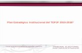 Plan Estratégico Institucional del TEPJF 2010-2016* - …agn.gob.mx/menuprincipal/archivistica/.../aguascalientes/pdf/m1_03.pdf · Plan Estratégico Institucional del TEPJF 2010-2016*