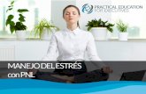 Manejo del estres - lms.pefe.com.mx · Se ha encontrado en las organizaciones que el aprender a manejar el estrés puede reducir el índice de enfermedades tales como hipertensión,