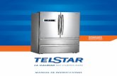 Refrigerador Automático - calidadtelstar.com · Ponga su refrigerador en un lugar ventilado y evite que el calor y la luz solar le peguen directamente. No lo coloque en ningún lugar