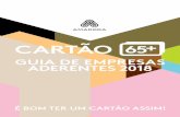 Guia de empresas aderente s .Aros / Lentes Oftlmicas 20% Lentes de Contacto e Produtos 15% Fernando