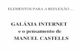 GALXIA INTERNET e o pensamento de MANUEL C INTERNET+   galxia internet â€“ manuel