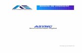 ASYNC - automatronic.com.brautomatronic.com.br/uploads/manuais/1361305594-manual-async.pdf · ASYNC – Manual de operação Revisão:02 de 06/04/10 Direitos Reservados à Automatronic