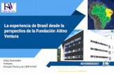 La experiencia de Brasil desde la perspectiva de la ... · Presencia 100% SUS - Sistema de Salud Pública; ... Auditivo Y 2014 2015 2016 2017 ... vigilancia de la SZC