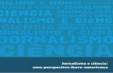 Jornalismo e ciência - aecomunicacioncientifica.org · Asociación Boliviana de Periodismo Científico ... tecnologia traz vantagens para a nação como um todo, benefícios para