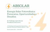 Energia Solar Fotovoltaica: Panorama, Oportunidades …ons.org.br/.../02-Setor-Dr.RodrigoLopesSauaia-Absolar.pdf · • A fonte solar fotovoltaica possui a menor variabilidade mensal
