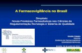 A Farmacovigilância no Brasil - Sindusfarma · Boas Práticas de Inspeção em ... Informe: Informação sobre ... Comisión Federal para la Protección contra Riesgos Sanitarios