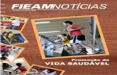 Promoção da VIDA SAUDÁVEL - fieam.org.br · Serviço Social da Construção Civil em Manaus - Seconci Policlínica Codajás ... Grupos Familiares AL – ANON Secretaria Municipal