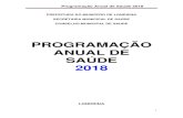 Programação Anual de Saúde 2018 - londrina.pr.gov.br · Programação Anual de Saúde 2018 2 Londrina - Paraná PREFEITURA DO MUNICÍPIO DE LONDRINA Marcelo Belinati Martins -