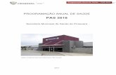 PAS 2018 - piraquara.pr.gov.br6986].pdf · Programação Anual de Saúde ... 1.2 Vincular 80% das gestantes SUS ao hospital para a realização do parto, conforme estratificação