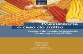 C o caso do milho - repiica.iica.intrepiica.iica.int/docs/B0840p/B0840p.pdf · Coexistência o caso do milho Proposta de Revisão da Resolução Normativa n°4 da CTNBio Gilles Ferment