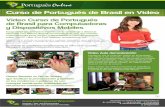 Curso de Portugués de Brasil en Video - Portugues …€¦ · Un método de enseñanza completamente en vídeo para aprender Portugués, de forma interesante y muy fácil. ... Curso