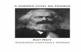 eBookLibris -  · A GUERRA CIVIL NA FRANÇA Karl Marx Introdução de Engels O pedido para reeditar o manifesto do Conselho Geral da Internacional sobre A Guerra civil na França