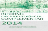 © 2015 - Ministério da Previdência Social - MPSsa.previdencia.gov.br/site/2015/04/Informe-de-previdencia... · 4 Informe da Previdência Complementar A concentração dos patrocinadores