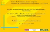 EIXO 4 PLANEJAMENTO E GESTÃO ORÇAMENTÁRIA E …repositorio.enap.gov.br/bitstream/1/1060/2/José Celso Pereira... · VÁSQUEZ, J. M. & ORTEGÓN, E. Manual de Prospectiva y Decisión