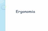 Ergonomia - Raquel Simas · nacional de ergonomia, a “ErgonomicResearchSociety”. Origem e evolução da ergonomia Posteriormente, ... Diferentes tipos de abordagens da ergonomia