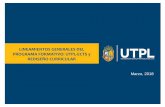 LINEAMIENTOS GENERALES DEL PROGRAMA FORMATIVO: UTPL …calidad6.org/wp-content/uploads/2018/06/REDISEÑO-CURRICULAR... · UTPL - ECTS 16 titulaciones Las cohortes anteriores a la