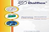Catálogo Técnico - Balflex® · alflex (P) MANOMETROS 5 MA-2EF6CF3AAA Faixa de Pressão A escala deve ser mais adequada de forma que para pressões constantes o valor máximo não