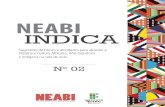 NEABI INDICA - ifsp.edu.br · e Cultura Africana e Afro-brasileira na sala de aula 6 ... em sua formação inicial, temas afro ... de conteúdos didáticos para utilização prática