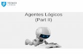 Agentes Lógicos (Part II) - Autenticação · Sumário • Agentes baseados em conhecimento • O mundo do Wumpus • Lógica em geral • Lógica proposicional (Booleana) –Equivalência,