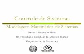 Modelagem Matemática de Sistemas - renatomaia.netrenatomaia.net/arquivos/Unimontes/CS/4_ModelagemSistemas.pdf · Controle de Sistemas – Professor Renato Dourado Maia Diagramas