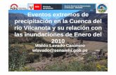del Ambiente Eventos extremos de precipitación en la ... · Cuenca del Huatanay 20 22 24 RESULTADOS CONCLUSIONES III SIMPOSIO DE METEOROLOGIA WALDO LAVADO 16 Gonzales-Inca (2009)